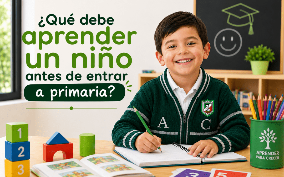 ¿Qué debe aprender un niño antes de entrar a primaria? 